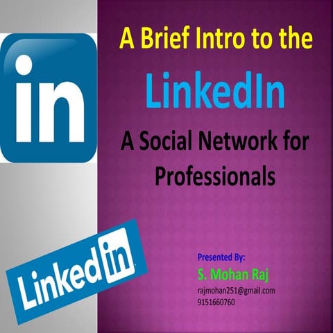 linkedIn a Brief intro