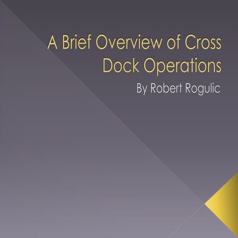 Know the Basic Types of Cross-Docking Warehouse | PDF