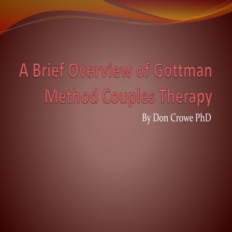 A Brief Overview of Gottman Method Couples Therapy