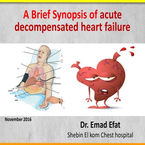 A brief synopsis of acute decompensated heart failure