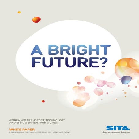 A bright future - What is the future for air transport technology & empowerme...