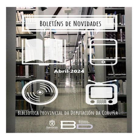 Biblioteca Provincial. Boletín de novidades de abril