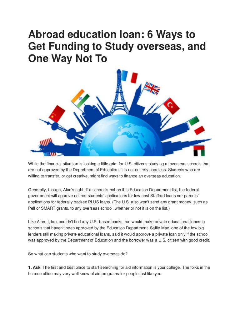 Abroad education loan 6 Ways to Get Funding to Study overseas, and O…