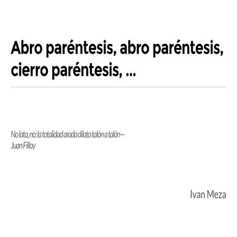 Abro paréntesis, abro paréntesis, cierro parentesis, . | PDF