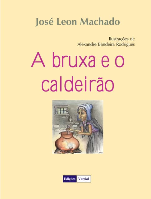 A Bruxa e o Caldeirão!