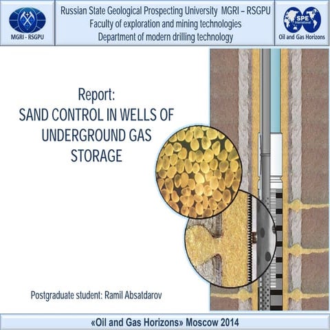 Ramil Absatdarov SAND CONTROL IN WELLS  