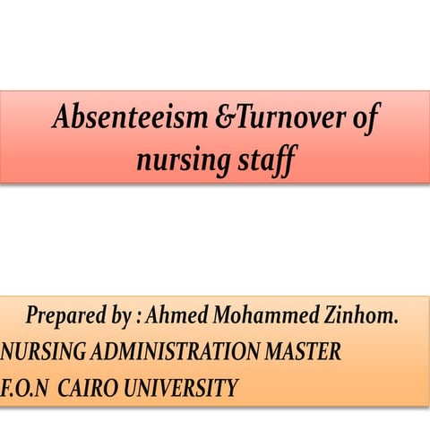 Absenteeism and turn over
