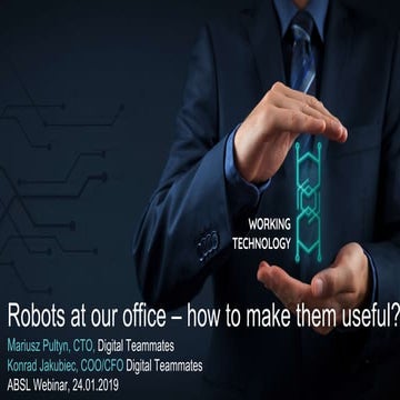 Robots at our office – how to make them useful?