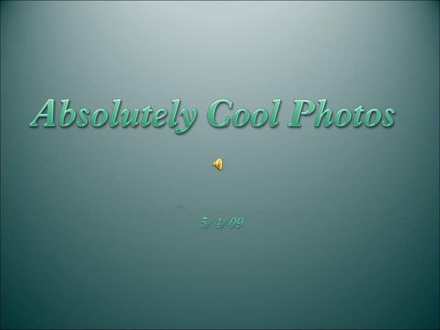 Absolutely Cool Photos Ys