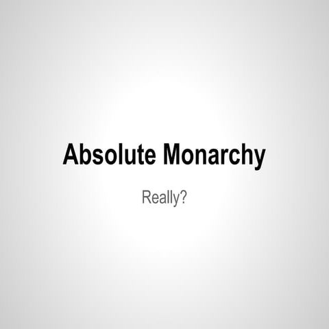 Absolute monarchy