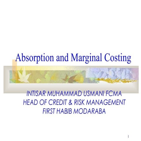 Absorption and marginal costing