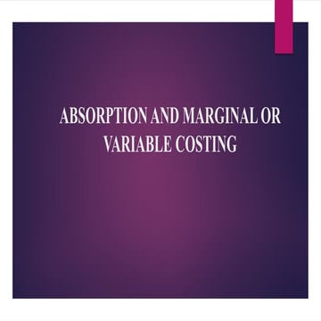 Absorption Costing and Marginal Costing.pptx