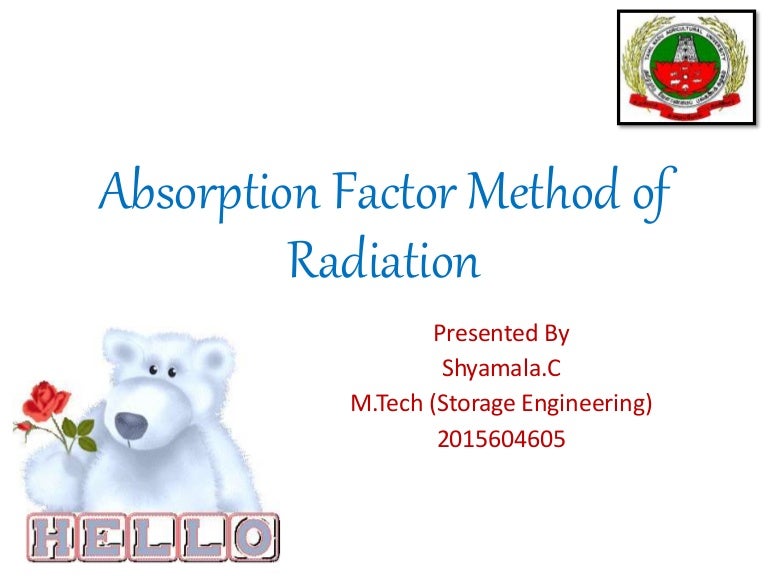 Absorption factor method of radiation