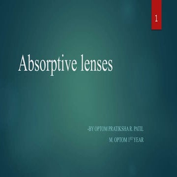 Absorptive lenses 