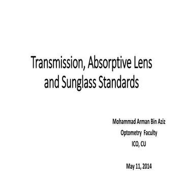 Absorptive lens, transmission and sunglass standards (explained)