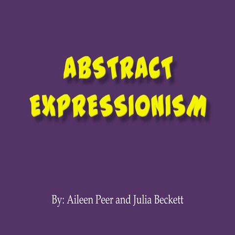 Abstract Expressionism | PPTX