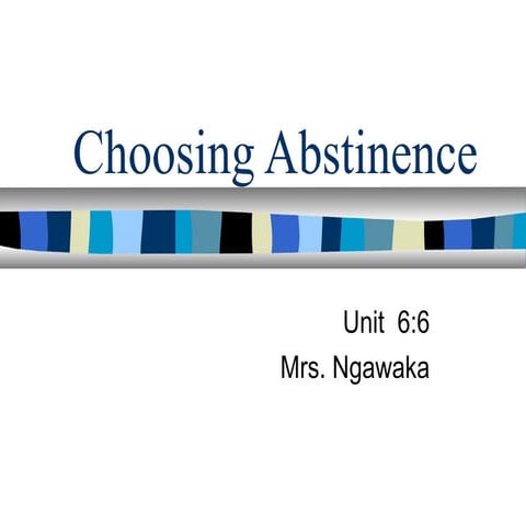 Abstinence