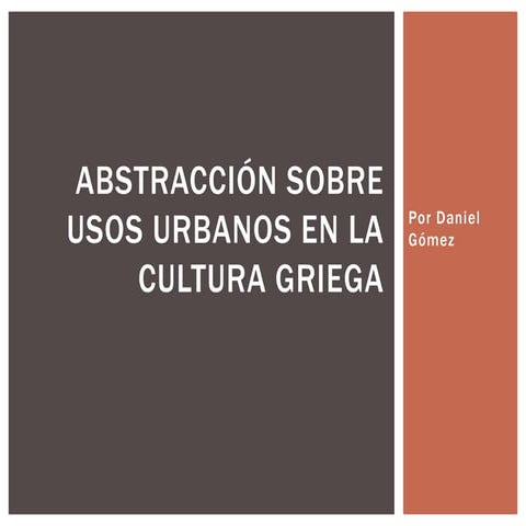 Abstracción sobre Usos Urbanos en la Cultura Romana