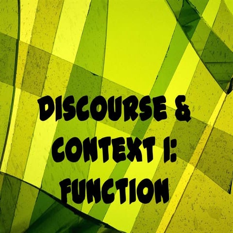 STYLISTICS: Discourse and Context 1: Function