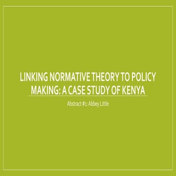 Linking Normative Theory to Policy Making: A Case Study of Kenya 