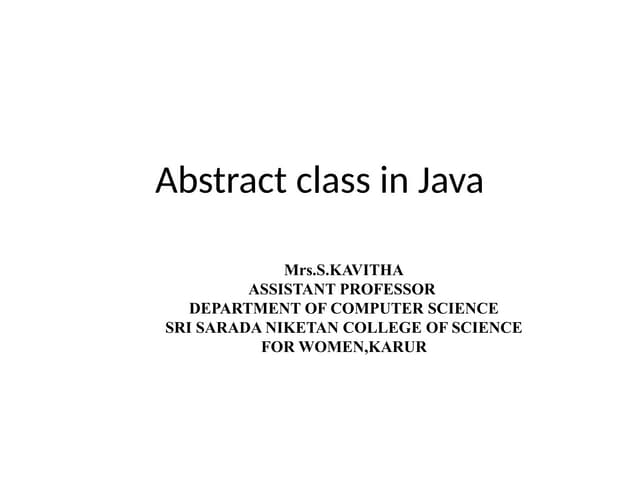 A class which is declared with the abstract keyword is known as an abstract c...
