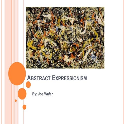 Abstract expressionism power point