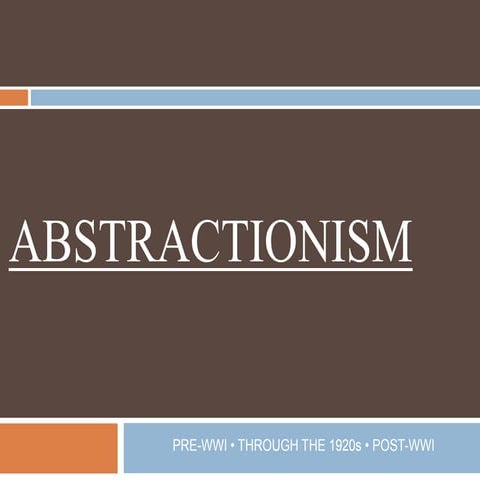 Abstractionism Lecture