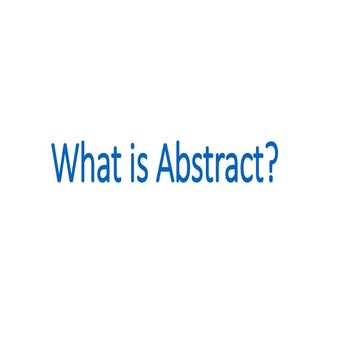 Difference between abstract and summary | PPTX