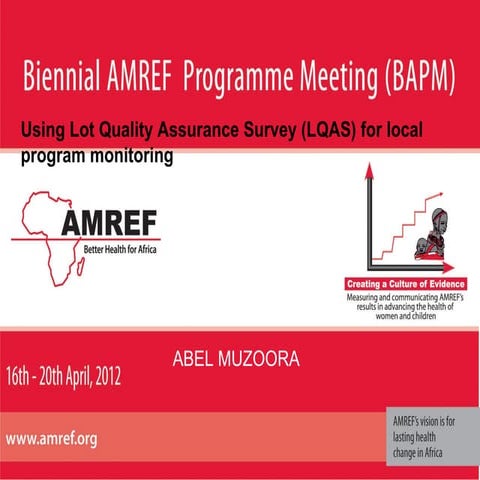 Using Lot Quality Assurance Survey (LQAS) for local program monitoring 