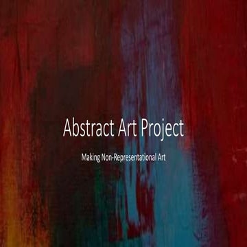 Abstract High School Painting Project Project _2-Dimensional  Art
