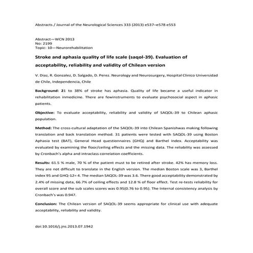 Stroke and aphasia quality of life scale (saqol-39). Evaluation of acceptability, reliability and validity of Chilean version
