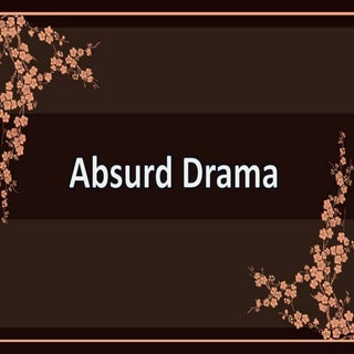 Absurd drama