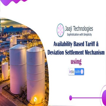 inSis suite - Availability Based Tariff & Deviation Settlement Mechanism