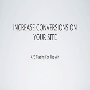 A/B Testing For The Win