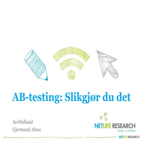 AB-testing: Slik gjør du det