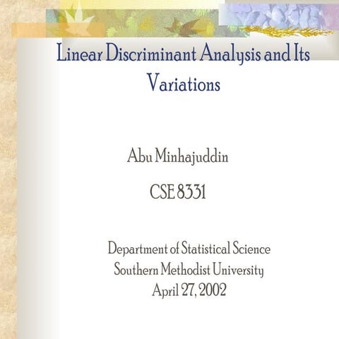 Linear Discriminant Analysis and Its Variations