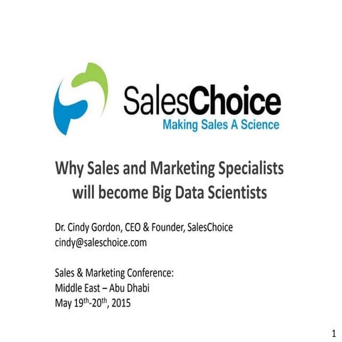 Why Sales and Marketing Specialists  will become Big Data Scientists