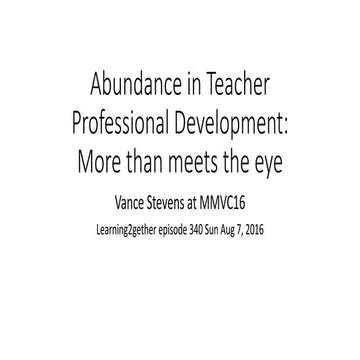 Abundance in teacher professional development: More than meets the eye
