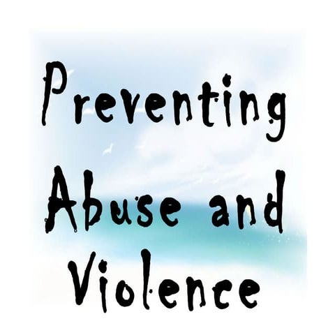 Abuse and violence