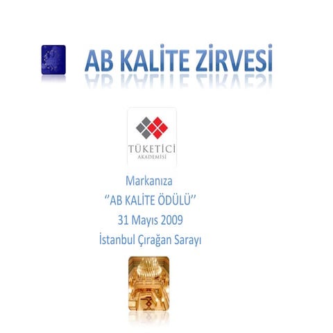 AB ZİRVESİ KALİTE ÖDÜLÜ
