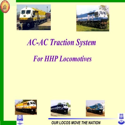 Advanced AC-AC Traction Systems in High Horsepower Locomotives | PPT