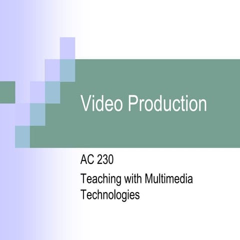 Video Production