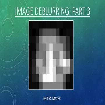 Deblurring3