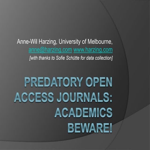 Predatory Open Access Journals: Academic Beware!