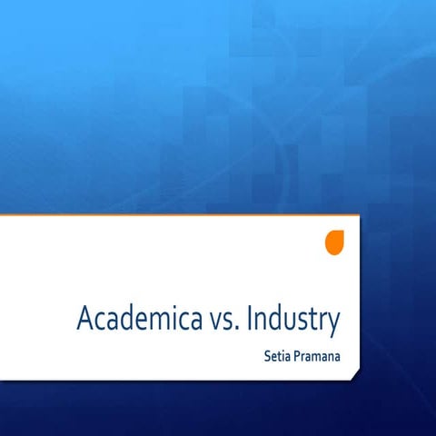 Academia vs industry
