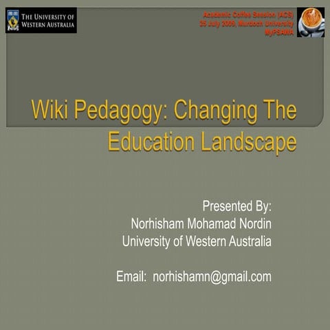 Wiki Pedagogy: Changing The Education Landscape