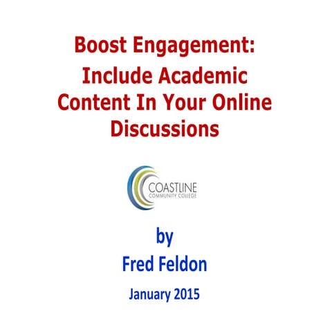 Boost Engagement: Include Academic Content in Online Discussions