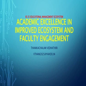 Academic excellence through improved ecosystem and faculty engagement (3)
