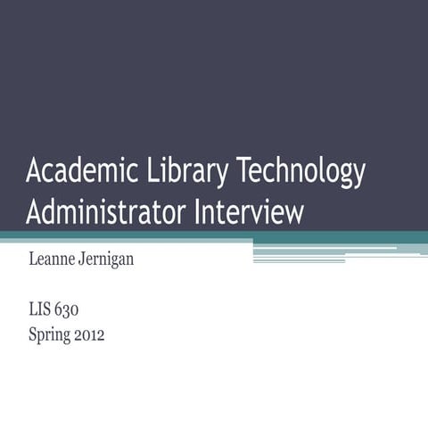Academic Library Technology Administrator Interview