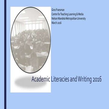 Academic Literacies & Writing at NMMU - 2016